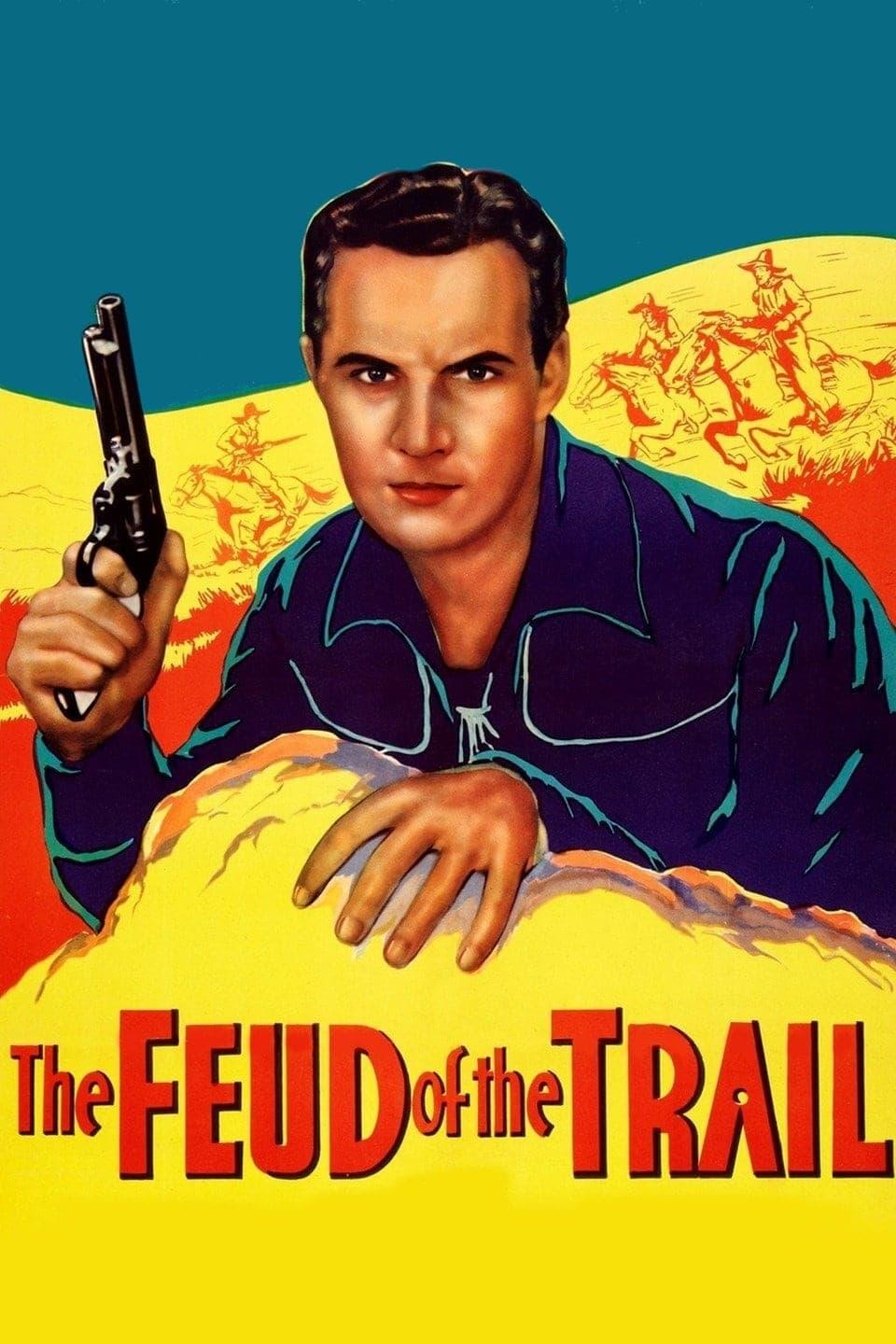 The Feud of the Trail poster