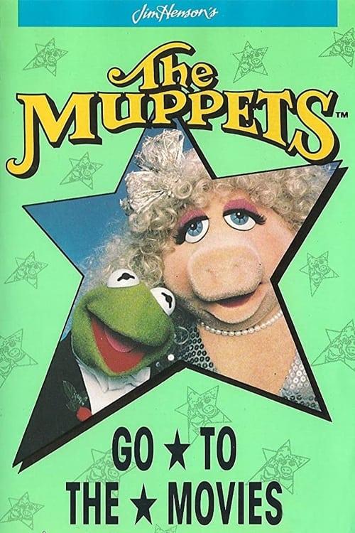 The Muppets Go to the Movies poster