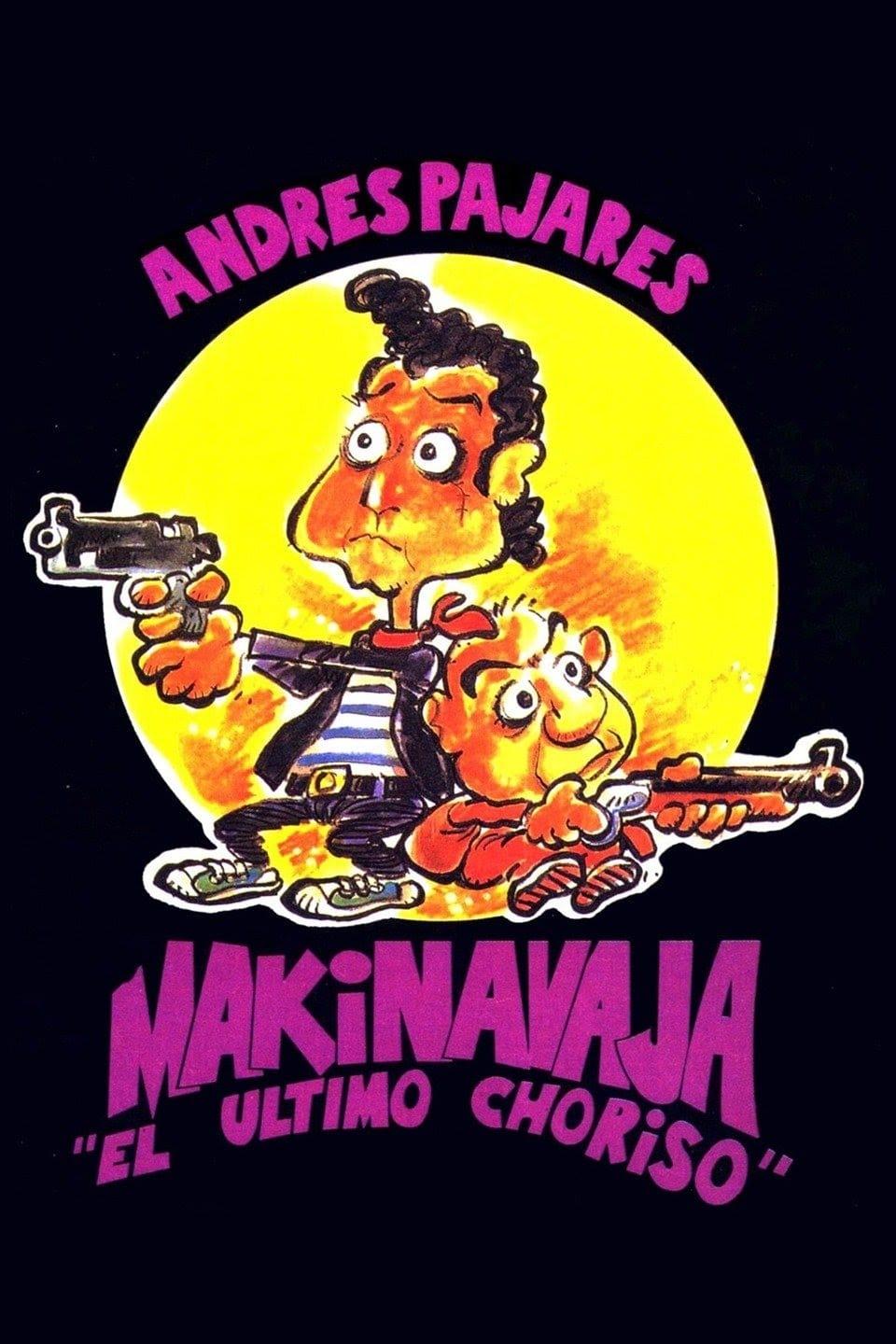 Makinavaja, el último choriso poster