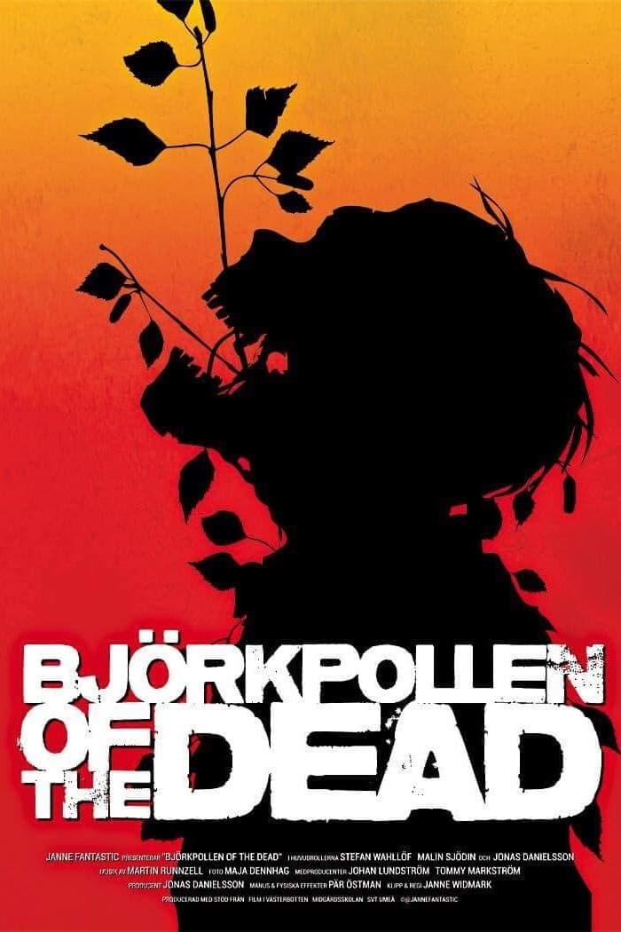 Björkpollen of the Dead poster