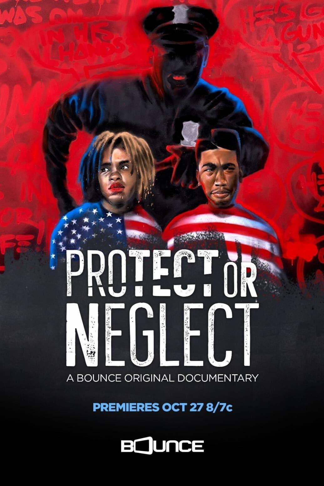 Protect or Neglect poster