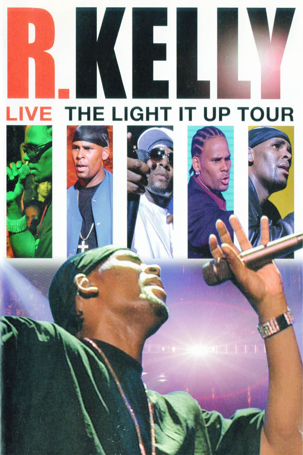 R. Kelly: Live - The Light It Up Tour poster