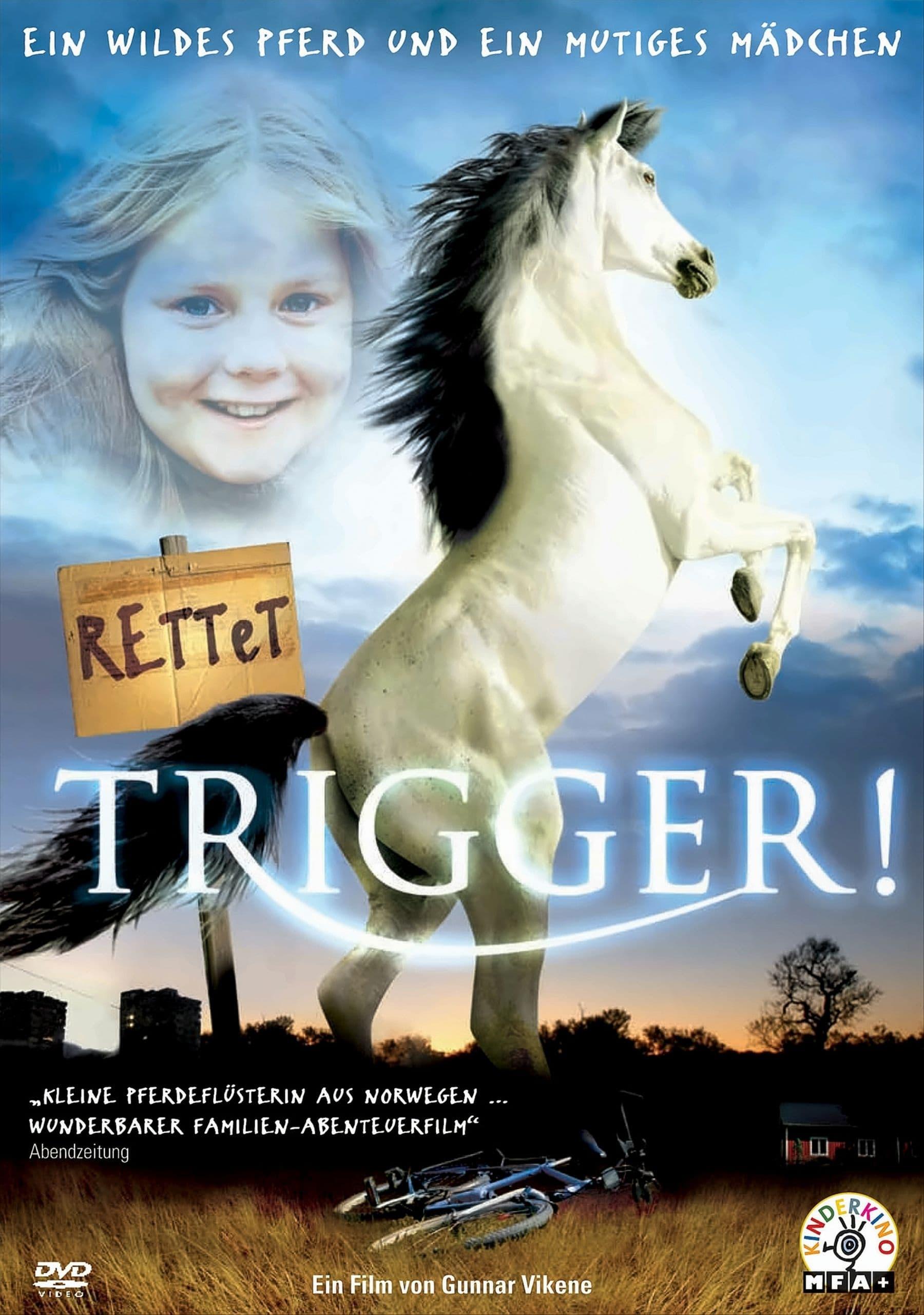 Rettet Trigger! poster