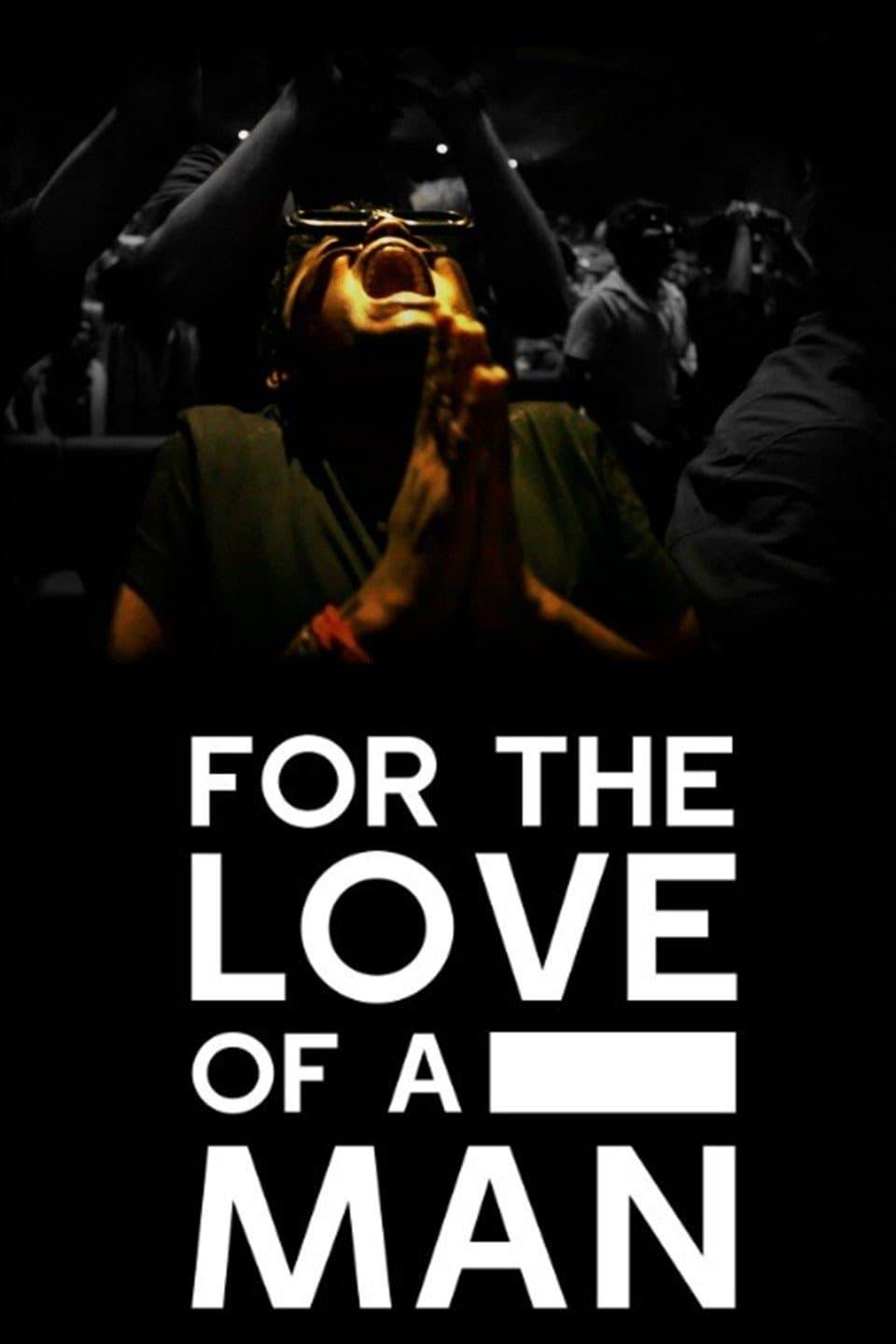 For the Love of a Man poster