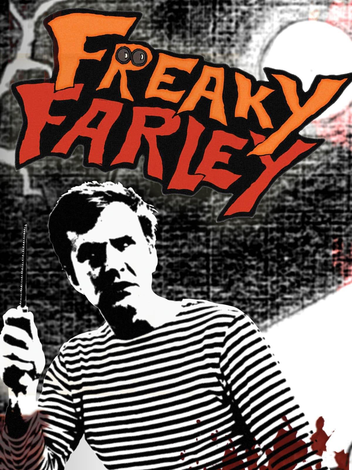 Freaky Farley poster