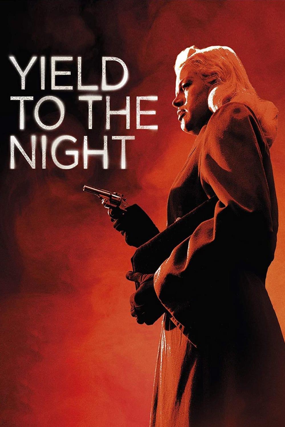 Yield to the Night poster