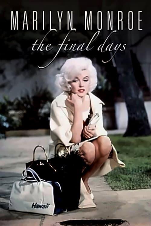 Marilyn Monroe: The Final Days poster