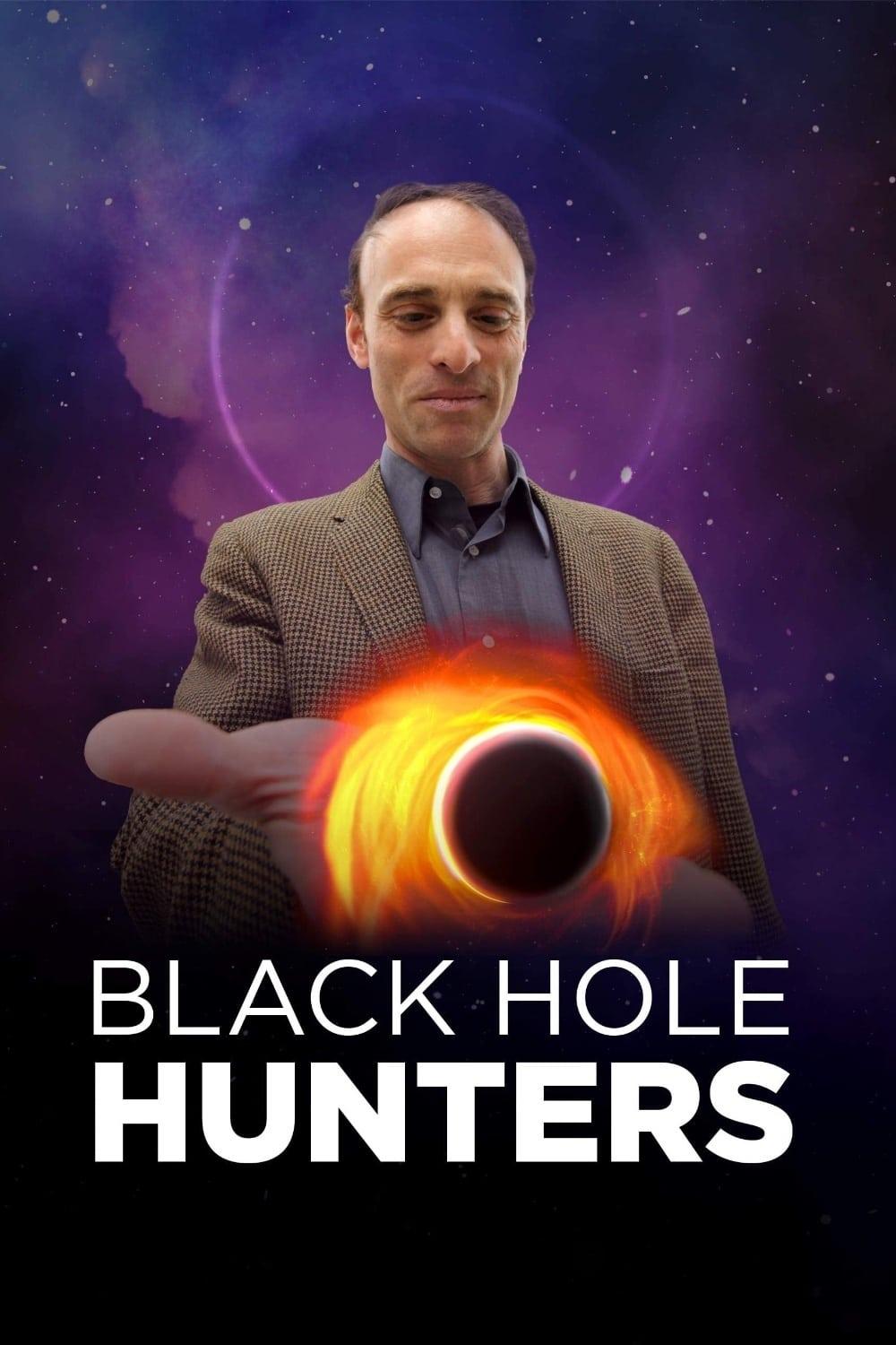 Black Hole Hunters – Jäger des Schwarzen Lochs poster