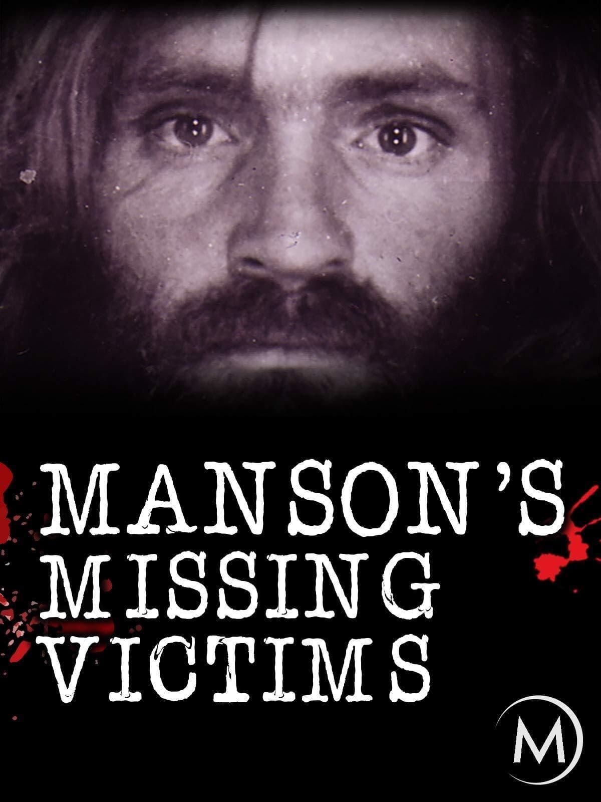 Manson's Missing Victims poster