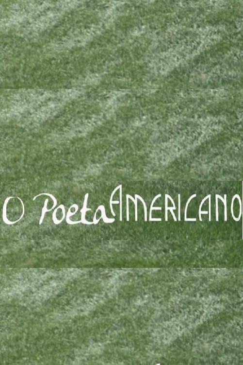 O Poeta Americano poster