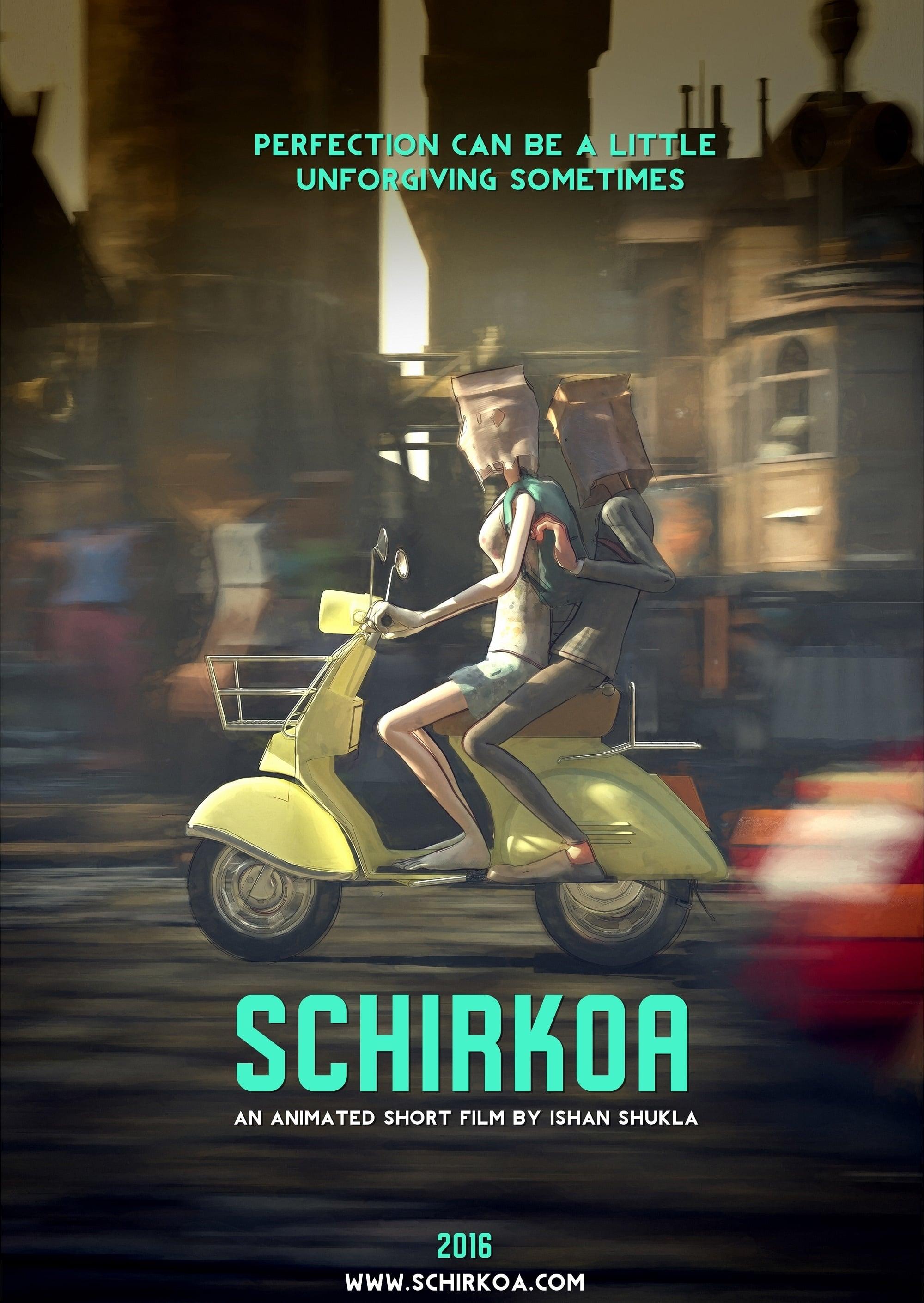 Schirkoa poster
