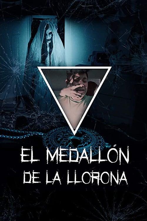 El medallón de La Llorona poster
