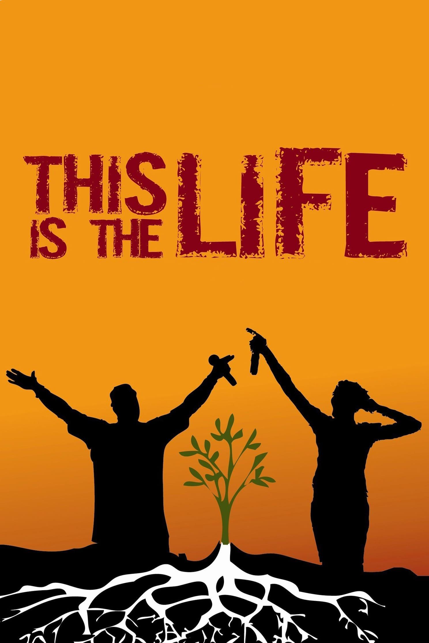 This Is the Life poster