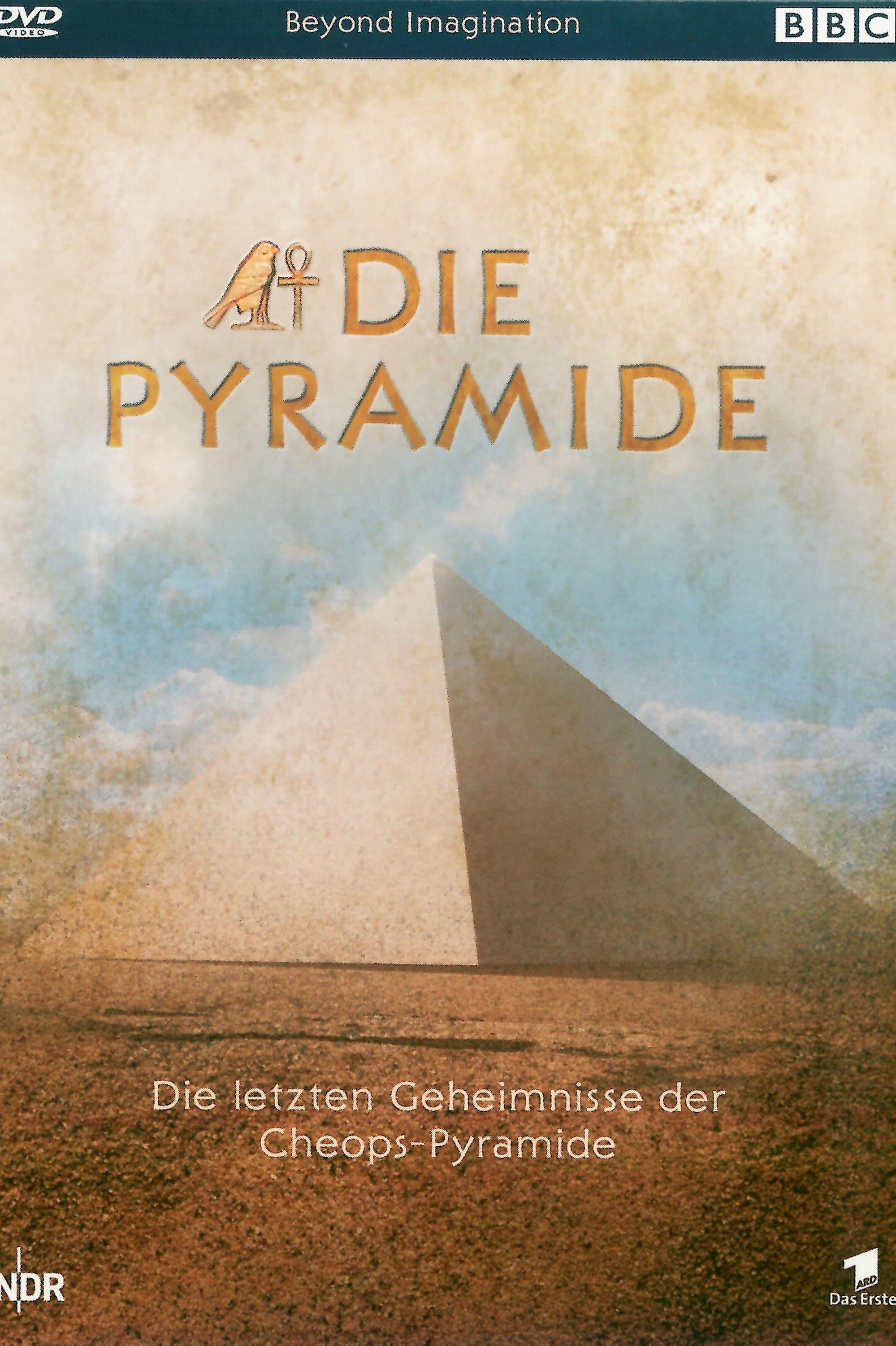 Die Pyramide - Die letzten Geheimnisse der Cheops-Pyramide poster