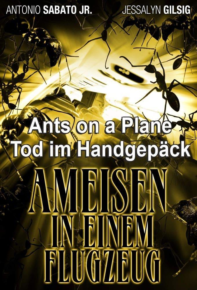 Ants on a Plane - Tod im Handgepäck poster