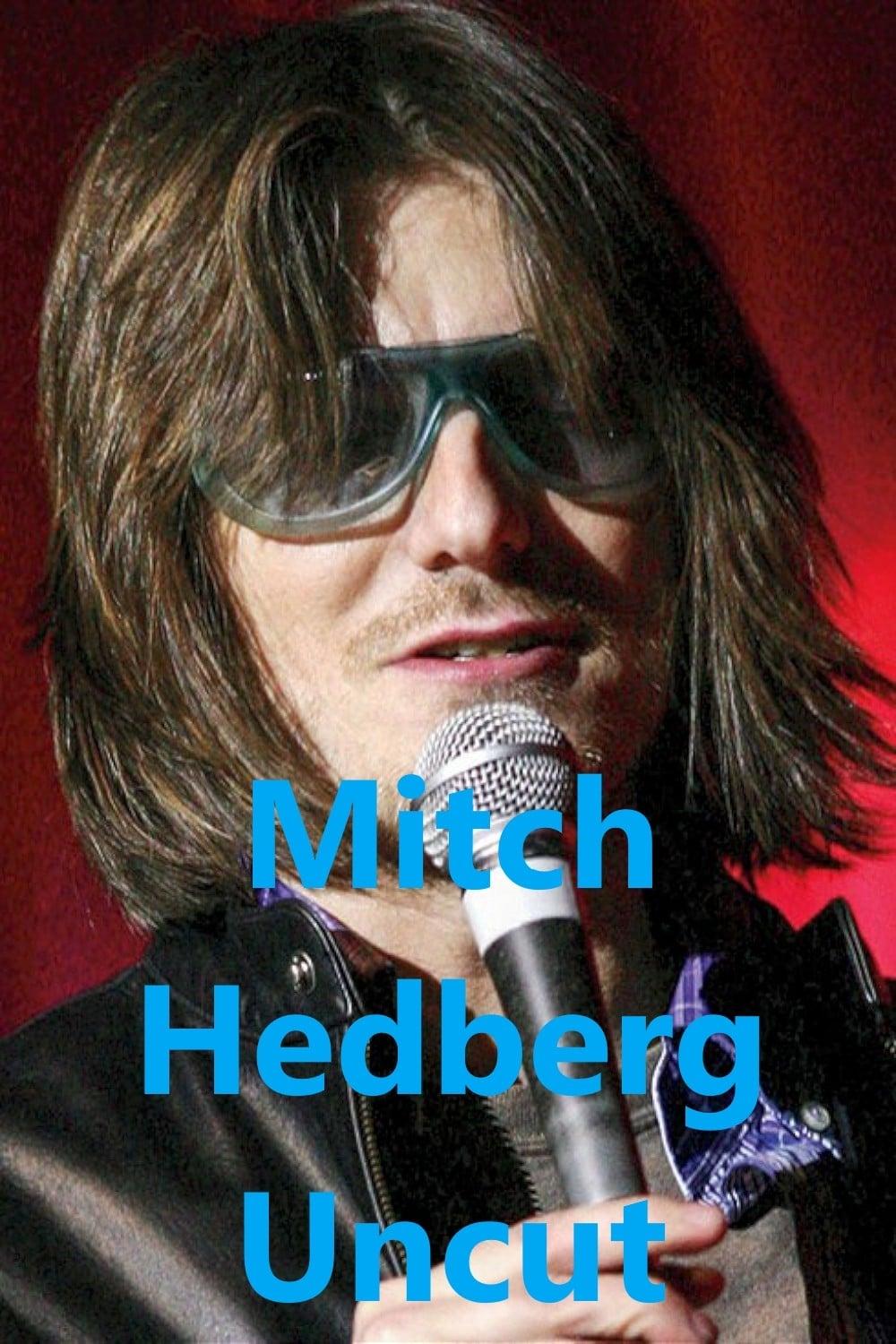 Mitch Hedberg Uncut poster