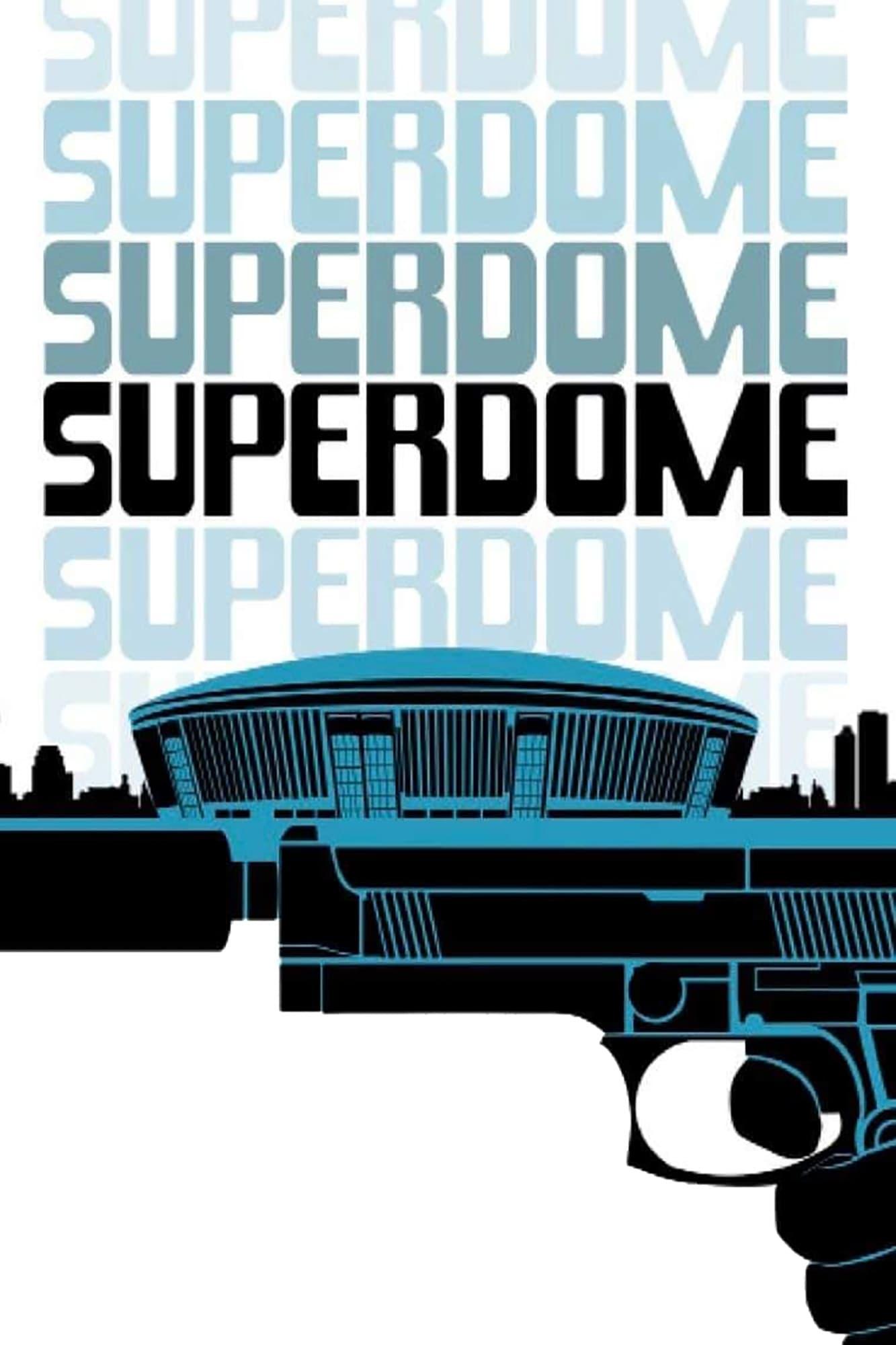 Superdome poster