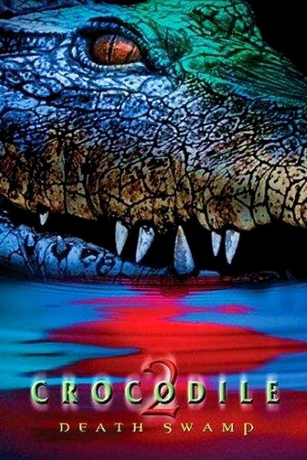 Crocodile 2: Death Swamp poster