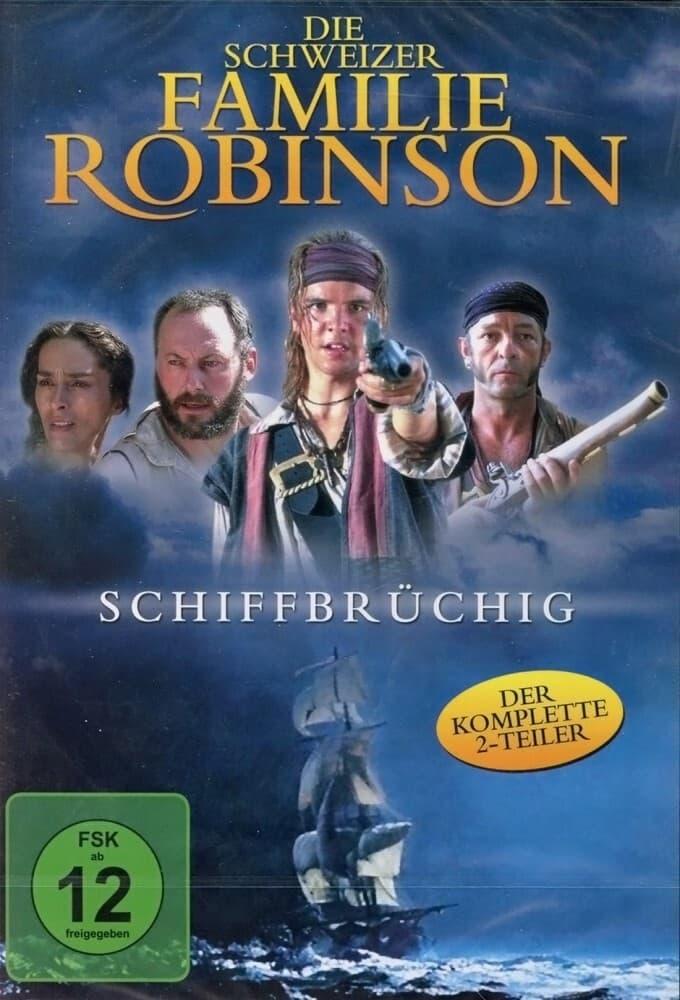 Die Schweizer Familie Robinson - Schiffbrüchig poster