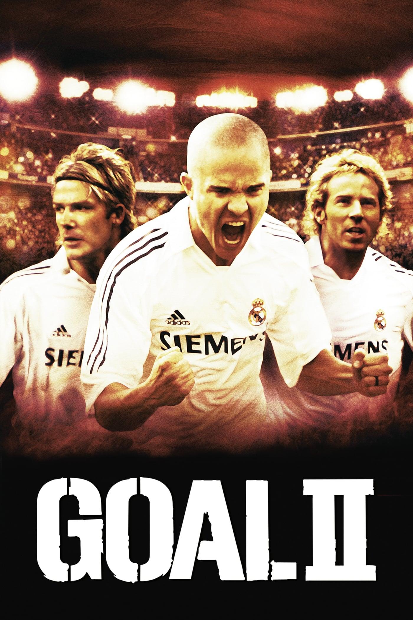 Goal II – Der Traum ist real! poster