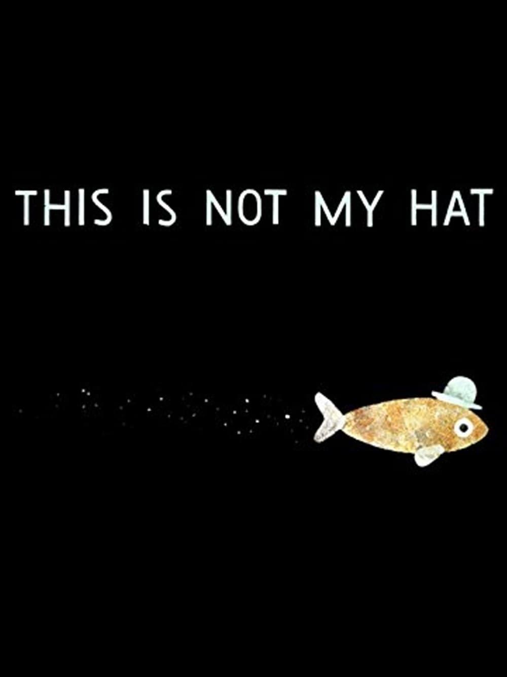 This Is Not My Hat poster