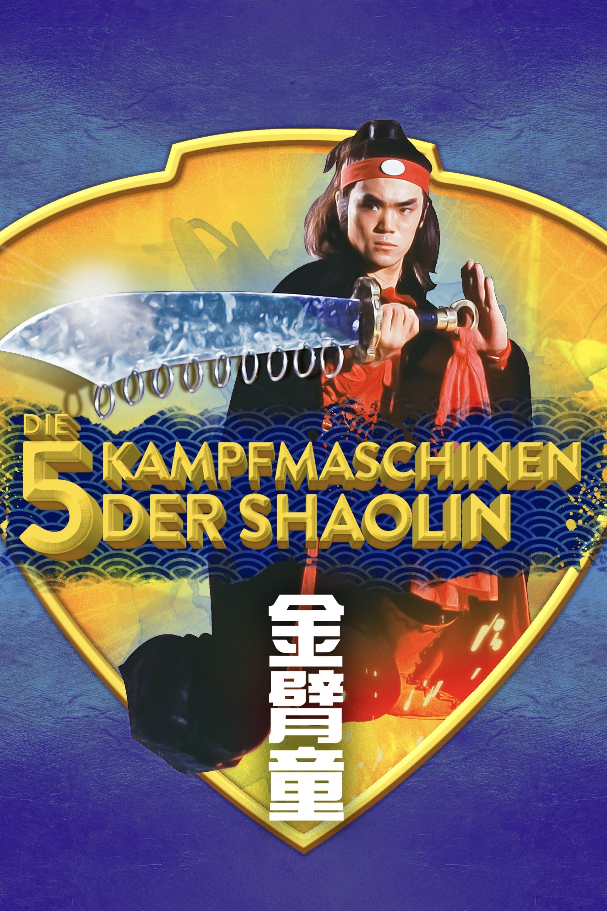 Die fünf Kampfmaschinen der Shaolin poster