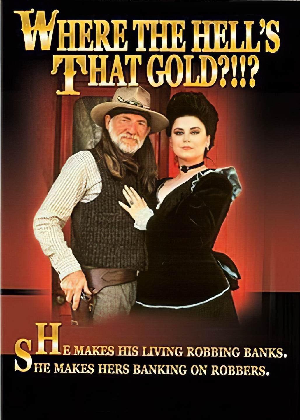 Where the Hell's That Gold?!!? poster