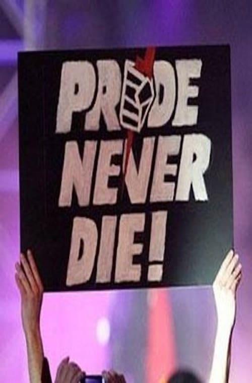Pride Never Died poster