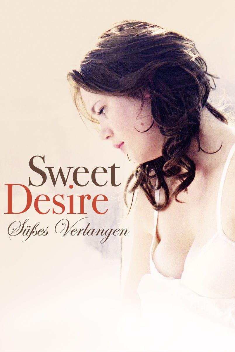Sweet Desire – Süßes Verlangen poster