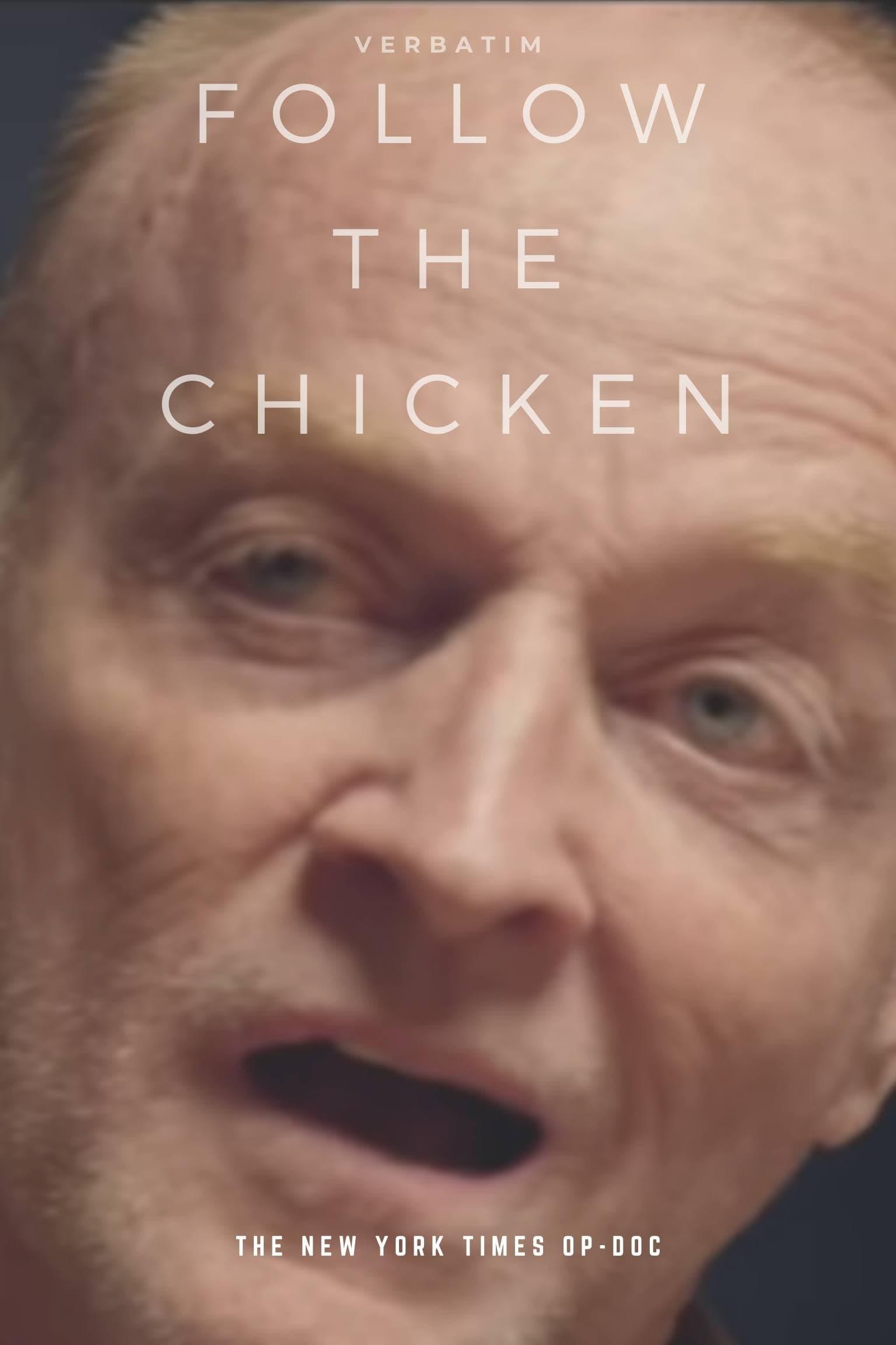 Verbatim: Follow the Chicken poster