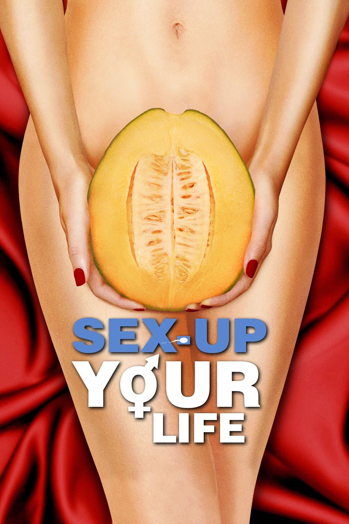 Sex Up Your Life poster