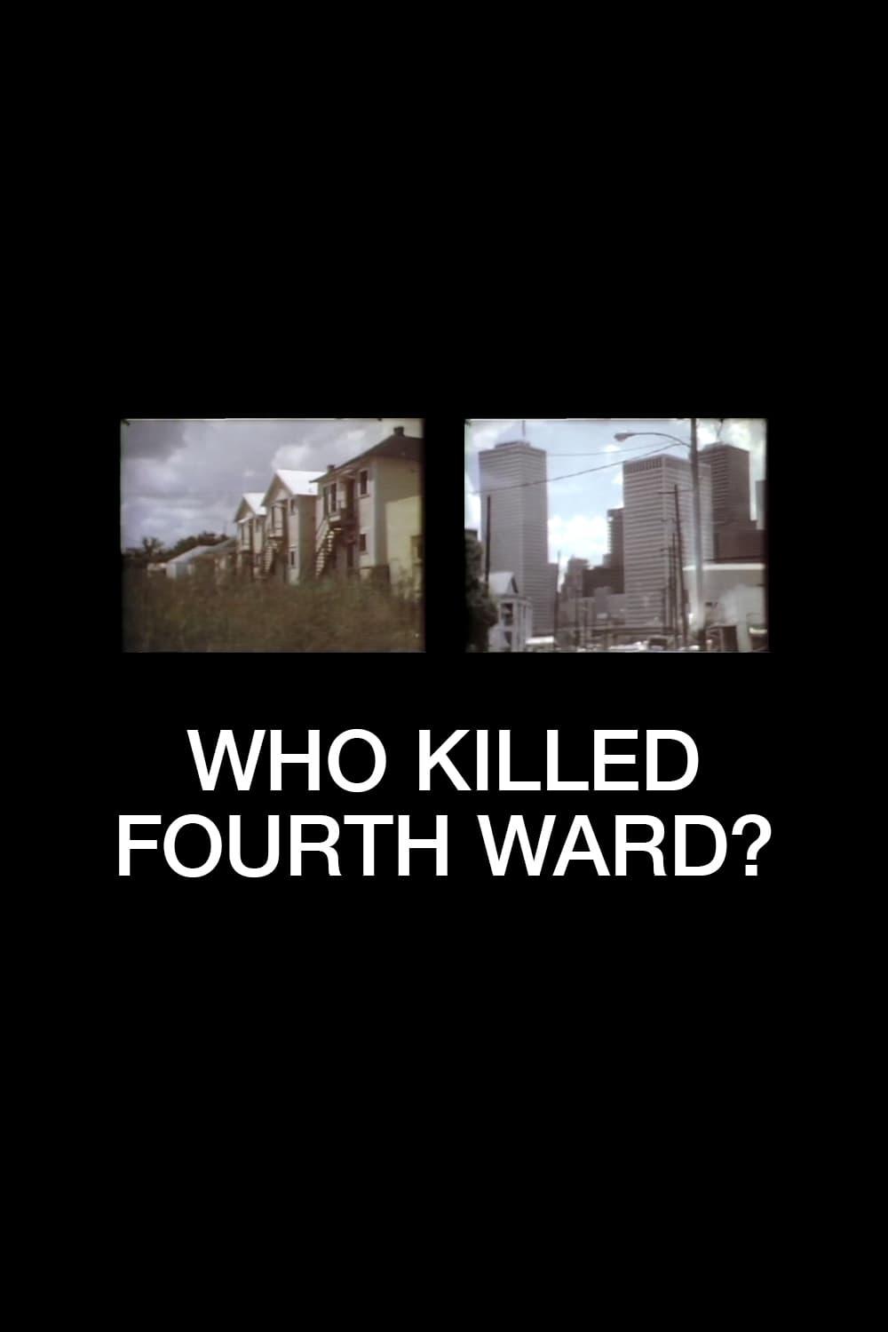 Who Killed Fourth Ward? poster