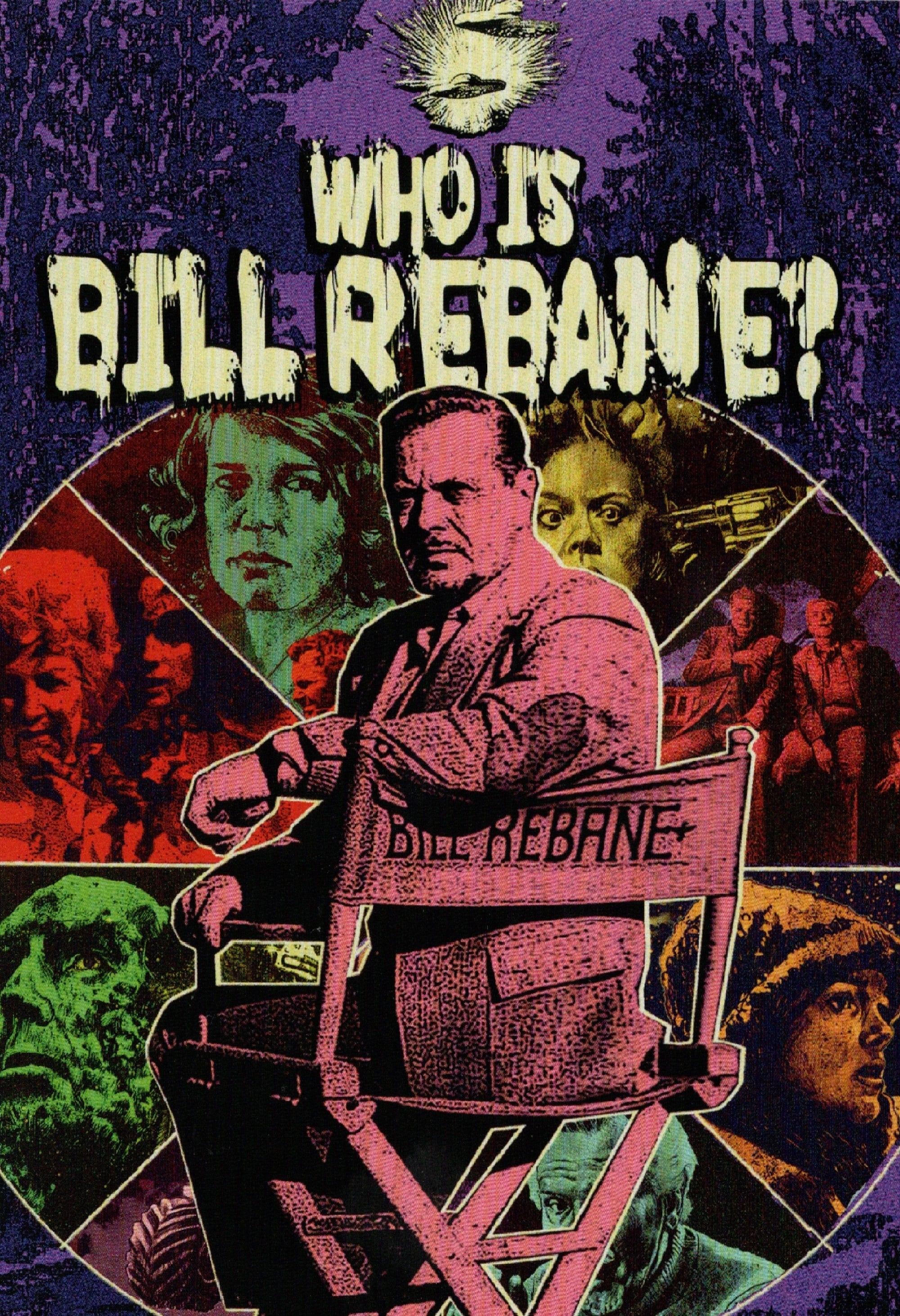 Who Is Bill Rebane? poster