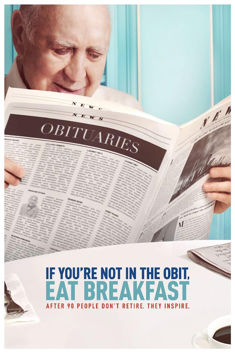 If You're Not In The Obit, Eat Breakfast poster