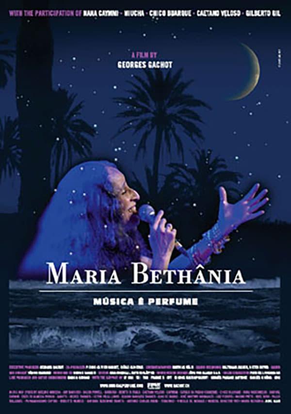 Maria Bethânia - Música é Perfume - Um filme de Georges Gachot poster