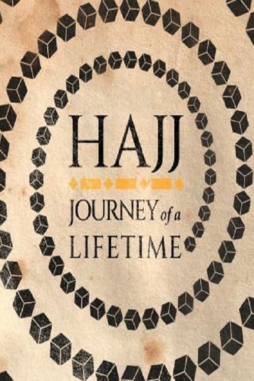 Hajj: The Journey of a Lifetime poster