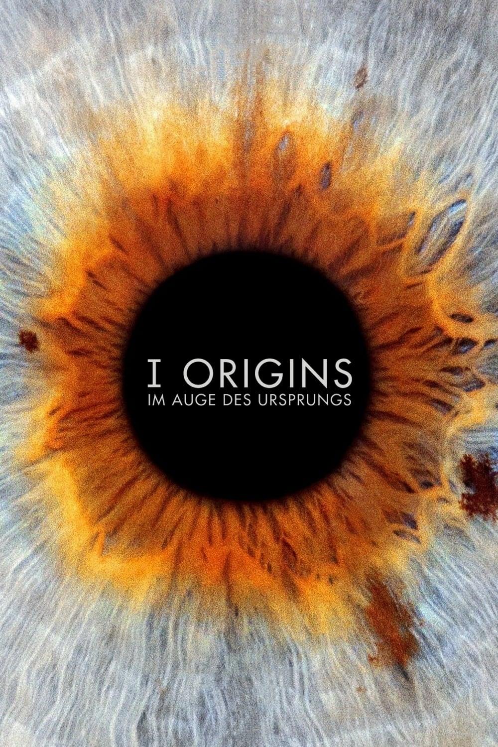 I Origins - Im Auge des Ursprungs poster