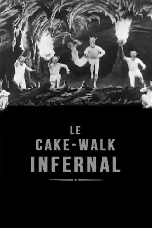 Le cake-walk infernal poster