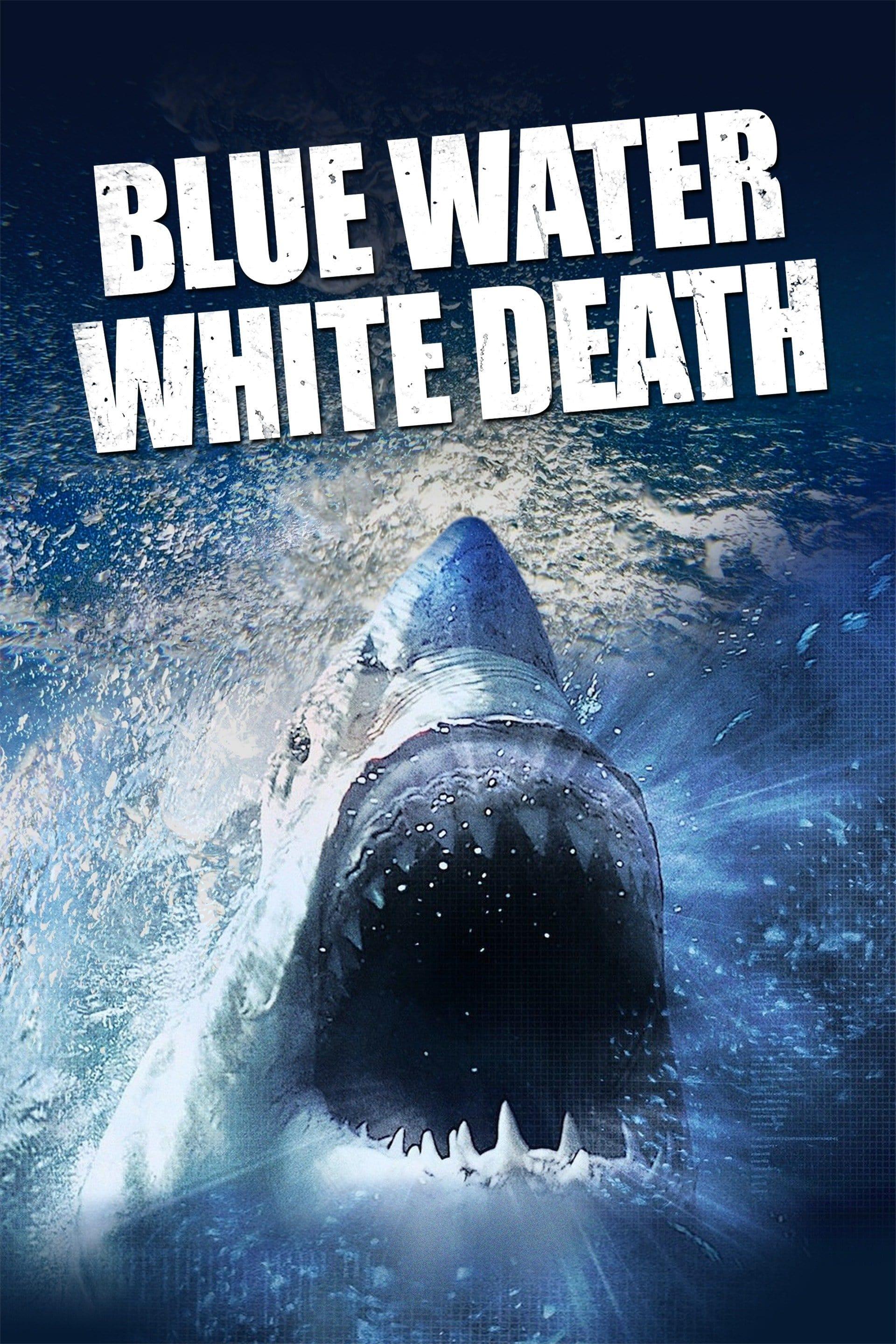 Blue Water, White Death poster