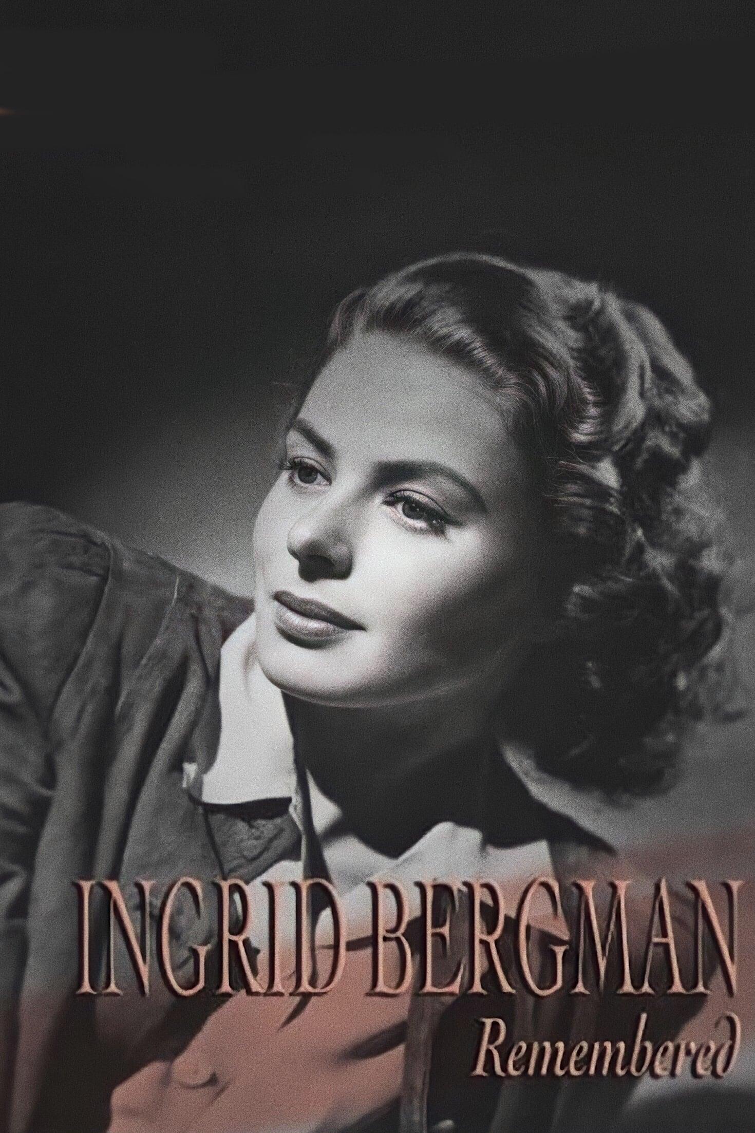 Ingrid Bergman Remembered poster