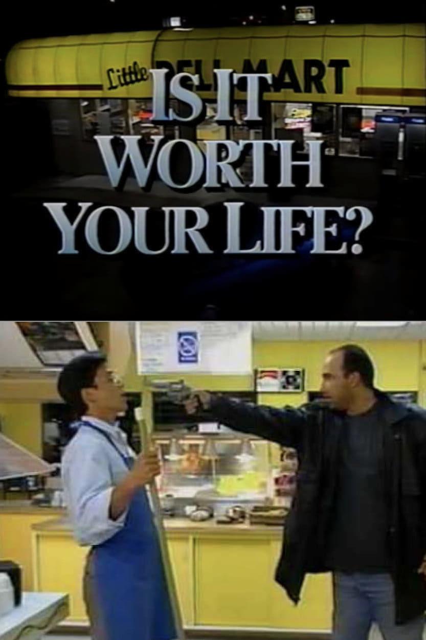 Is It Worth Your Life? poster