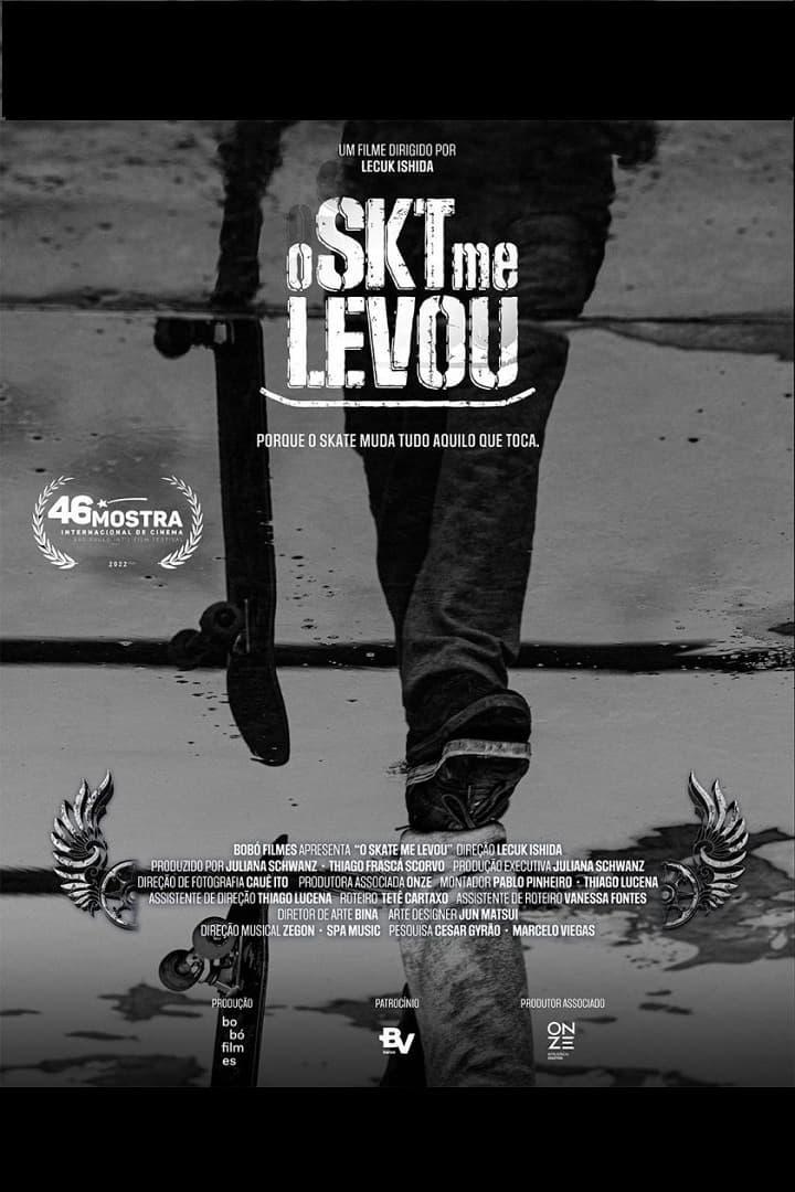 O Skate Me Levou poster