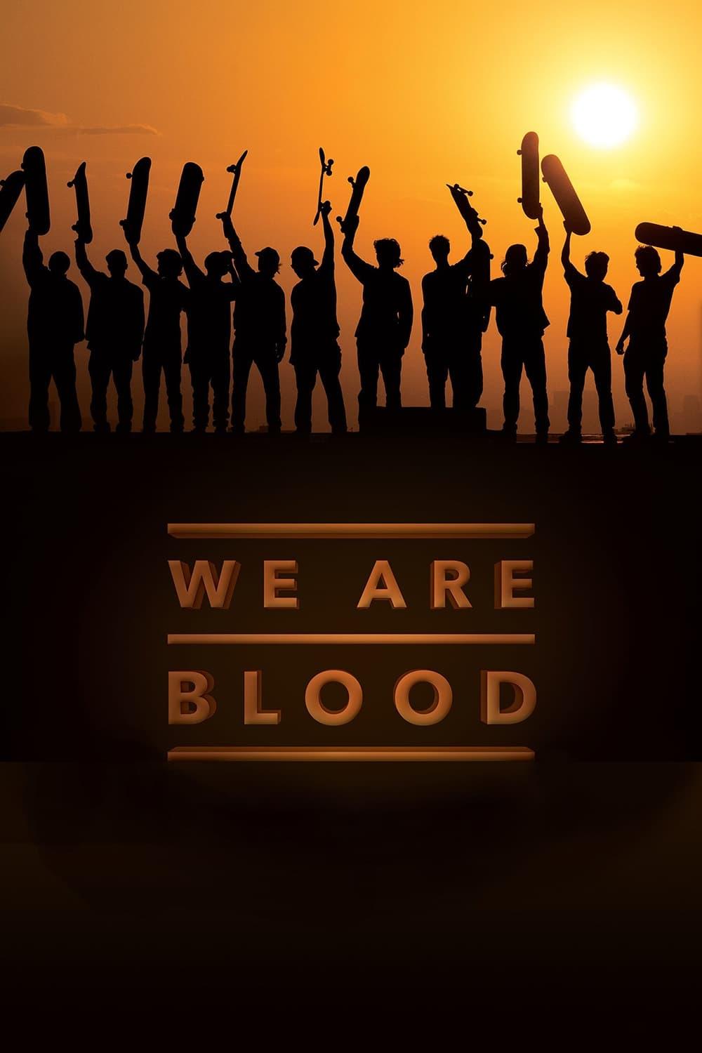 We Are Blood poster