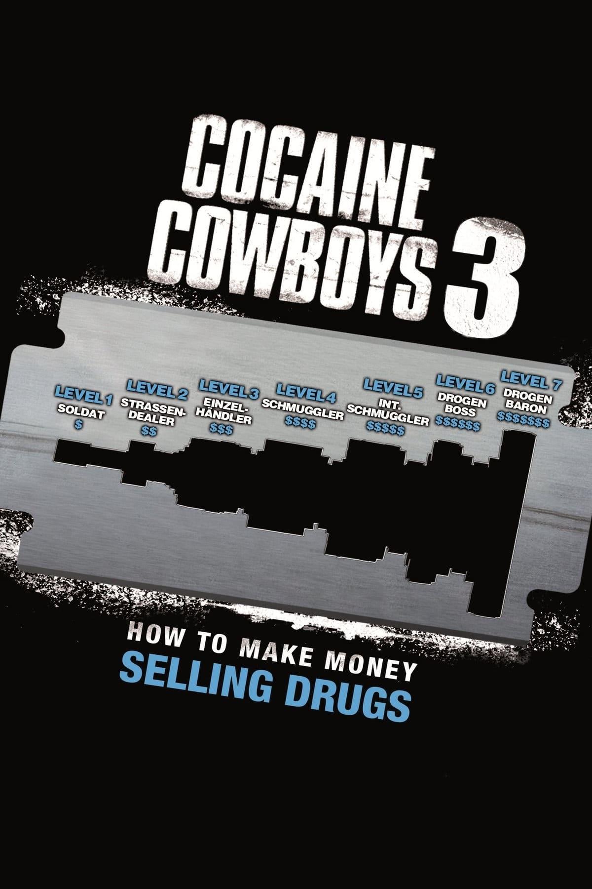 Cocaine Cowboys 3: How to Make Money Selling Drugs poster