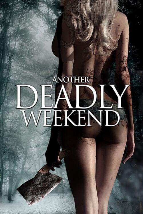 Another Deadly Weekend poster