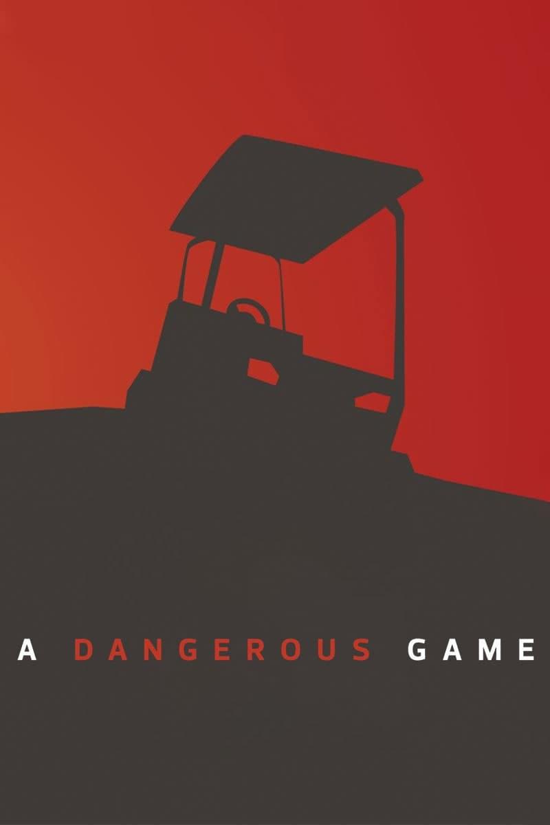 A Dangerous Game poster