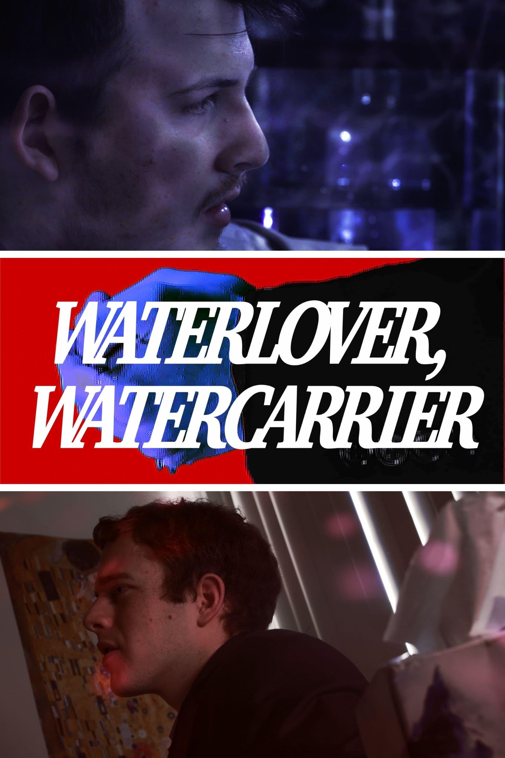 Waterlover, Watercarrier poster