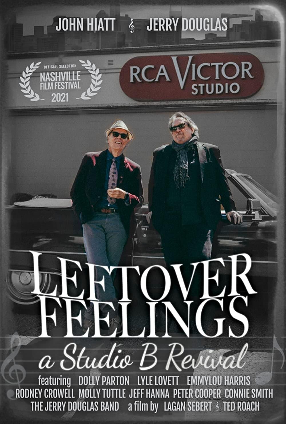 LEFTOVER FEELINGS: a Studio B Revival poster