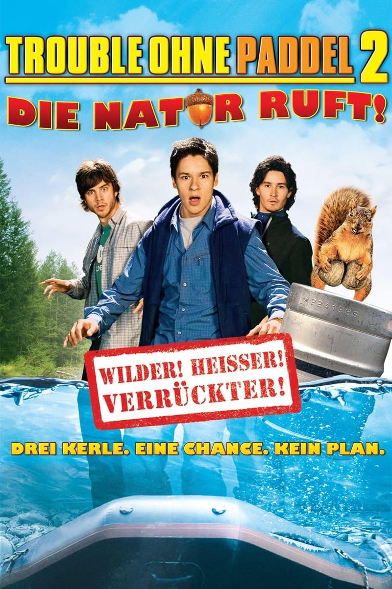 Trouble ohne Paddel 2 - Die Natur ruft poster
