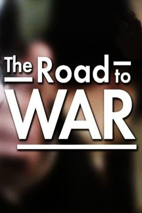 The Road to War (The End of an Empire) poster